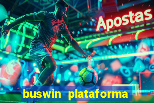 buswin plataforma de jogos